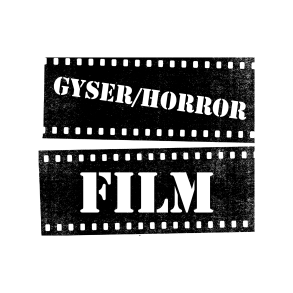 Gyser/Horror
