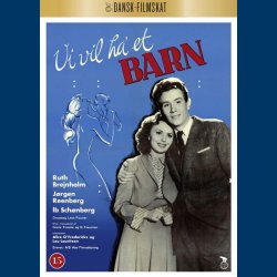 Vi vil ha et barn