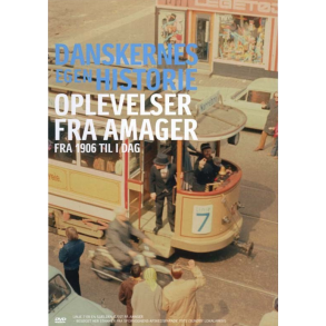 Danskernes egen historie - Oplevelser fra Amager - Brugt