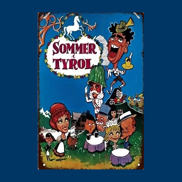 Sommer i Tyrol - Metal Skilt 20x30 cm
