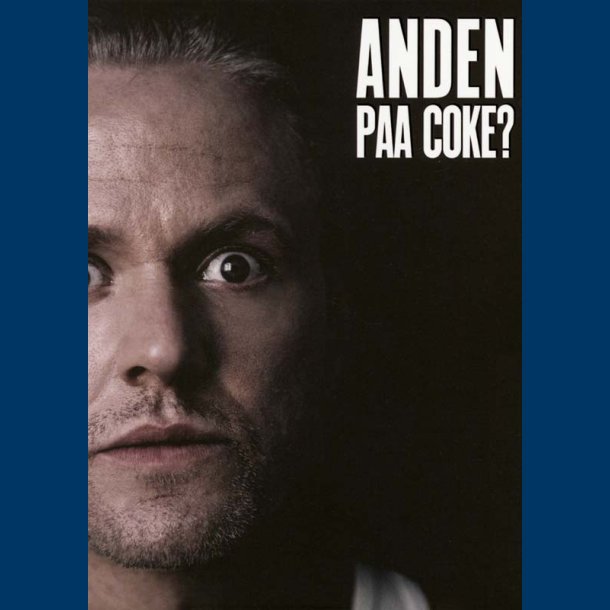 Anden paa coke 2006 - Brugt