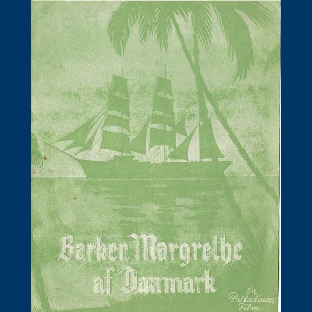 Barken Margrethe af danmark - film program