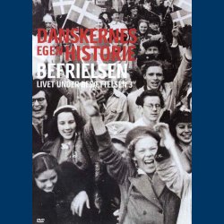 Danskernes egen historie - Livet under besttelsen 3