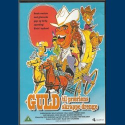 Guld til prriens skrappe drenge - Brugt