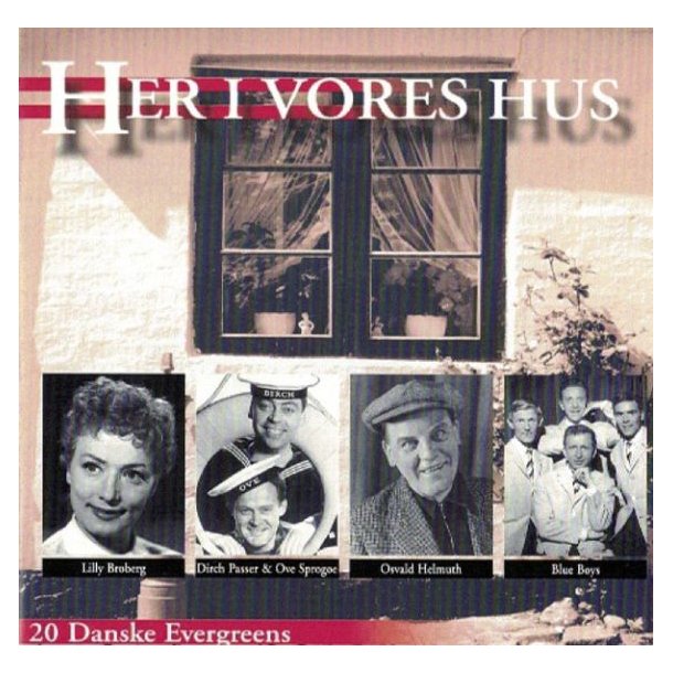 Her I Vores Hus - 20 Danske Evergreens - Musik CD - Brugt