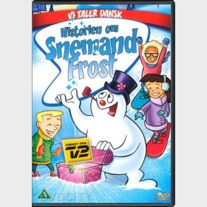 Historien om snemand Frost - Dansk Tale
