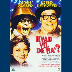 Hvad Vil De Ha?