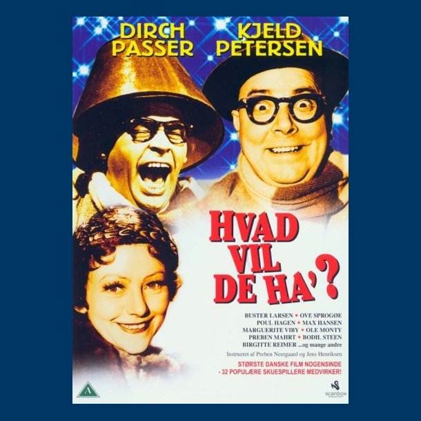Hvad Vil De Ha?