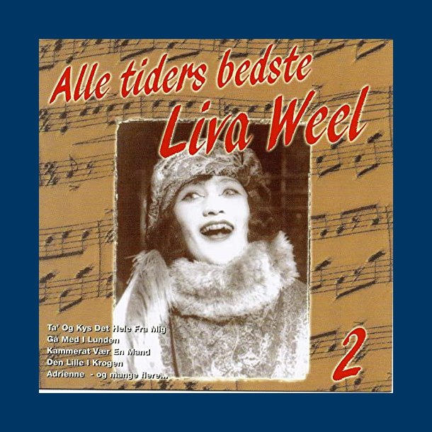Alle tiders bedste Liva Weel - Musik Cd - Brugt