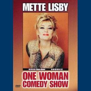 One Woman comedy show - Mette Lisby - Brugt  *udget*