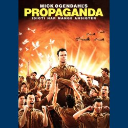 Mick gendahls Propaganda show - Brugt