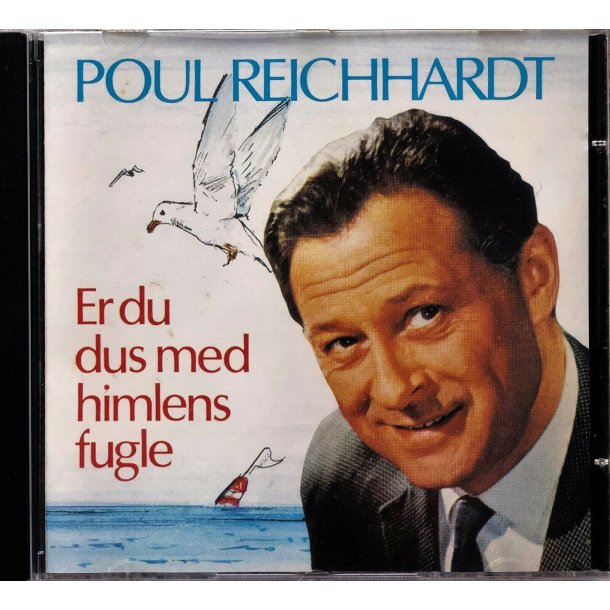 Poul Reichhardt - Er Du Dus Med Himlens Fugle - Musik Cd - Brugt 