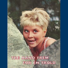 Tre m�nd frem for en trold - Filmprogram